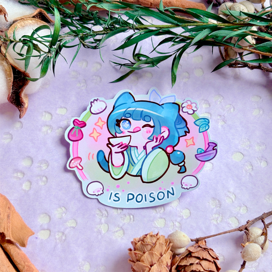 Is poison - Crafted Sticker